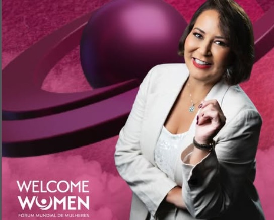 SALVADOR RECEBE WELCOME WOMEN FORUM COM FOCO EM INOVAÇÃO, EMPREENDEDORISMO E LIDERANÇA FEMININA